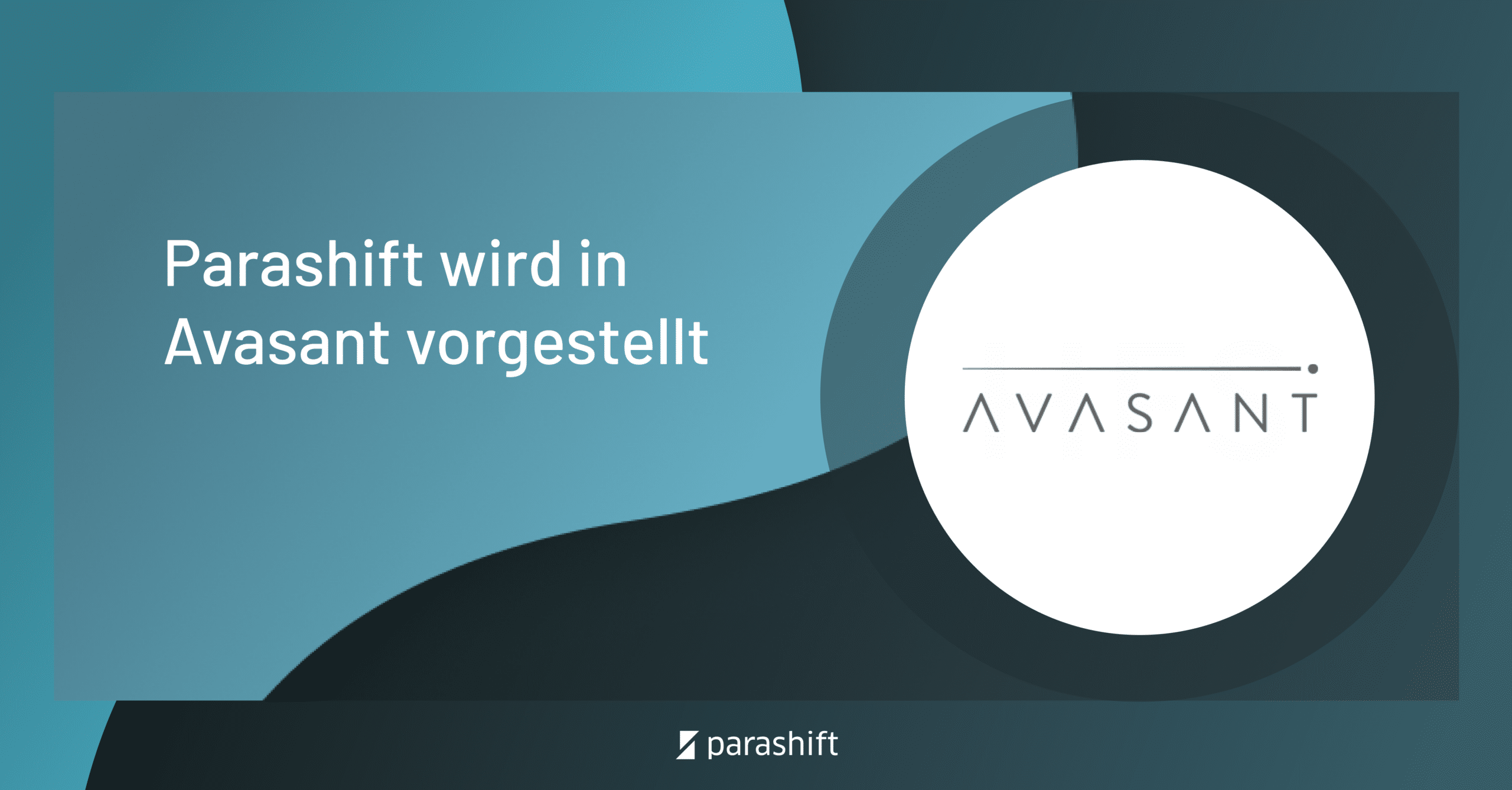 Parashift wird im Avasant RadarView™ 2024-2025 report for Intelligent Document Processing Platforms anerkannt